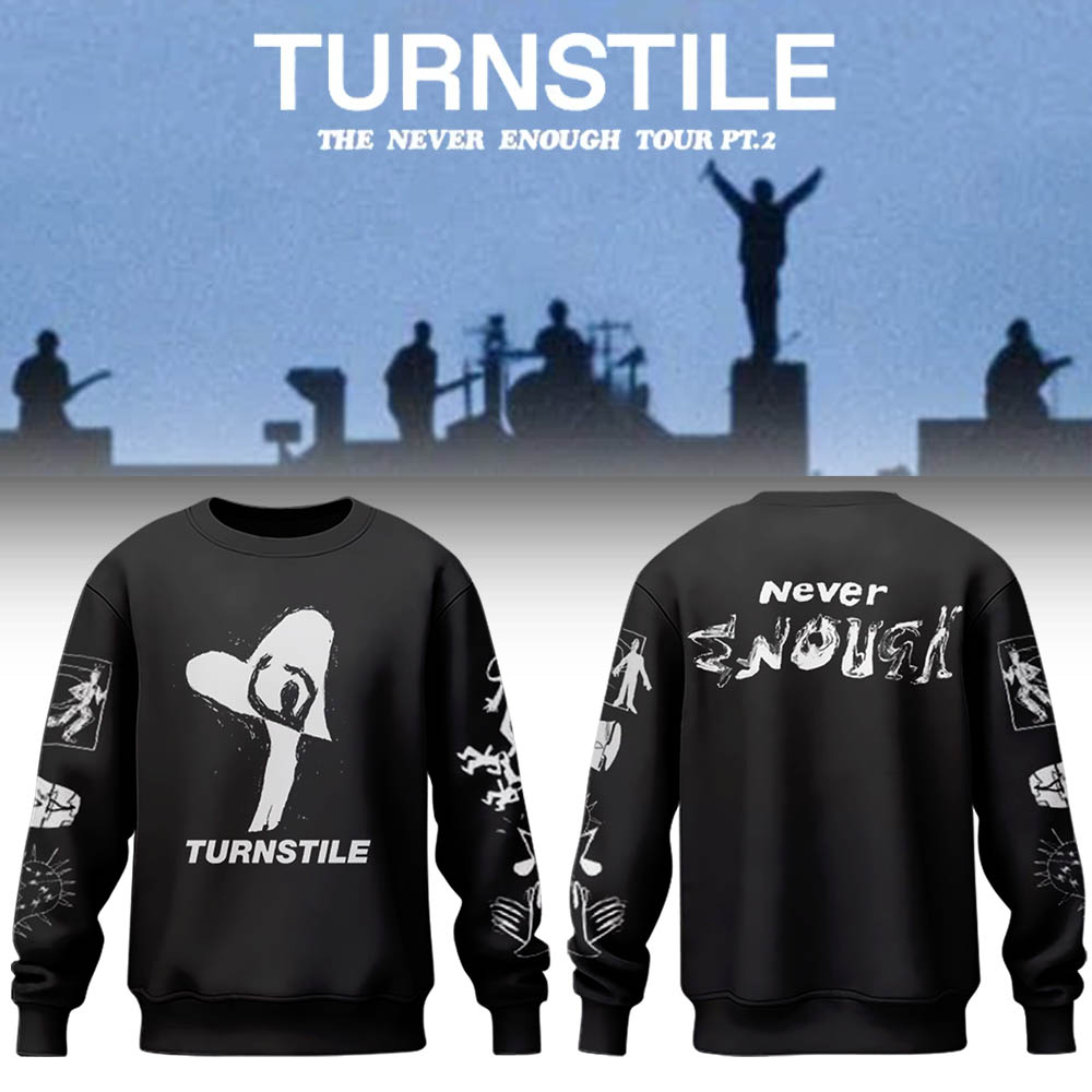 Limited THE NEVER ENOUGH TOUR Sweatshirt