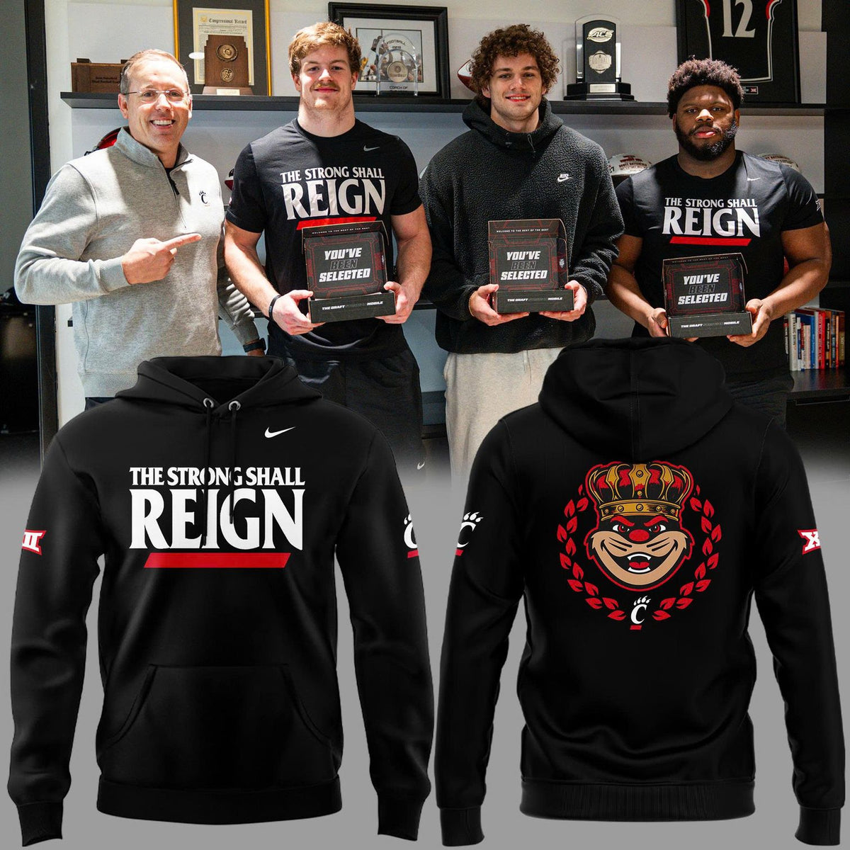 Special Cincinnati Bearcats "THE STRONG SHALL REIGN" Hoodie.