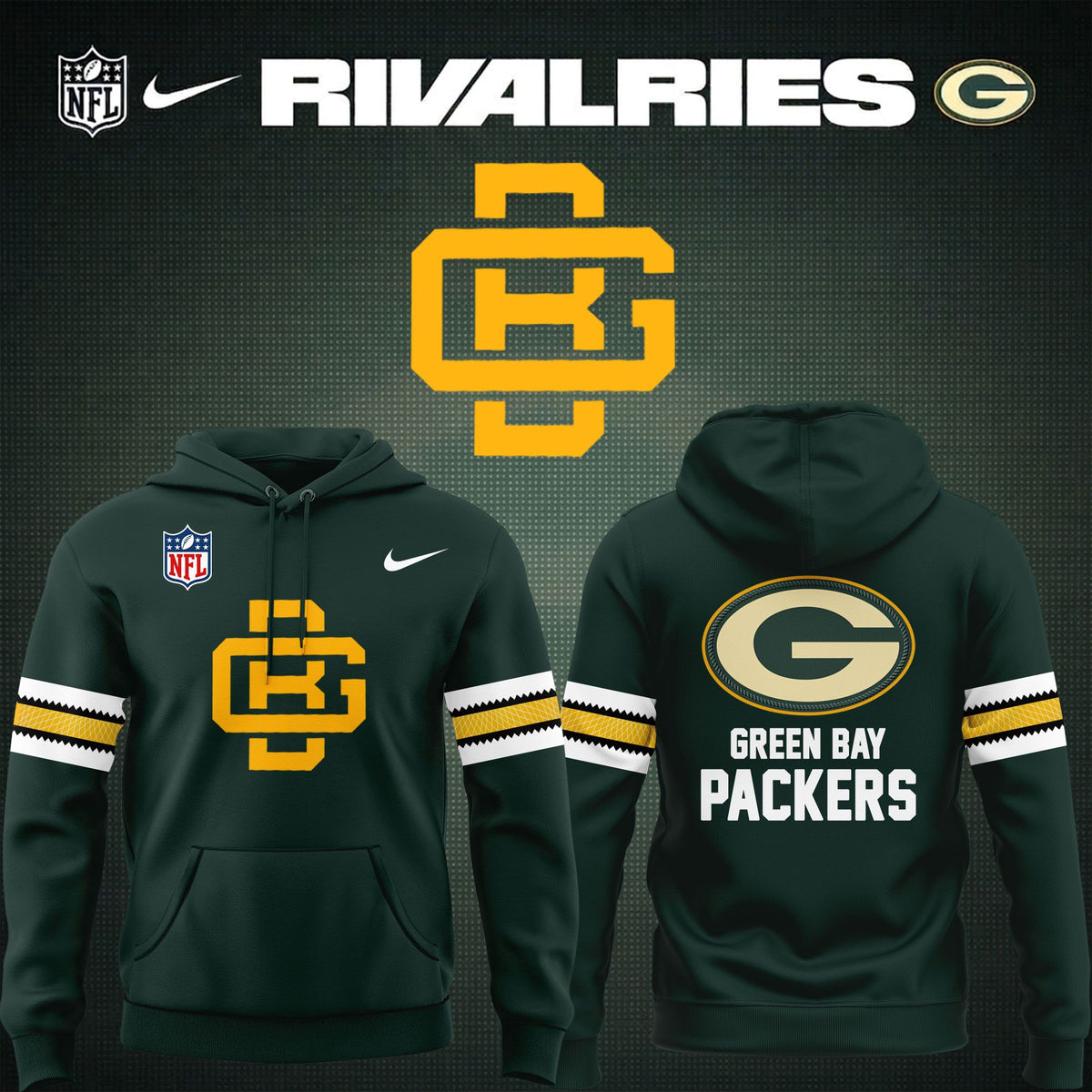 03. New Hoodie Green Bay Packers NFL x Rivalries 2026 - Go Pack Go - Making History Since 1919 Hoodie