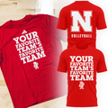 1.Limited Edition Nebraska Women's Volleyball YOUR FAVORITE TEAM'S FAVORITE TEAM Red Tshirt