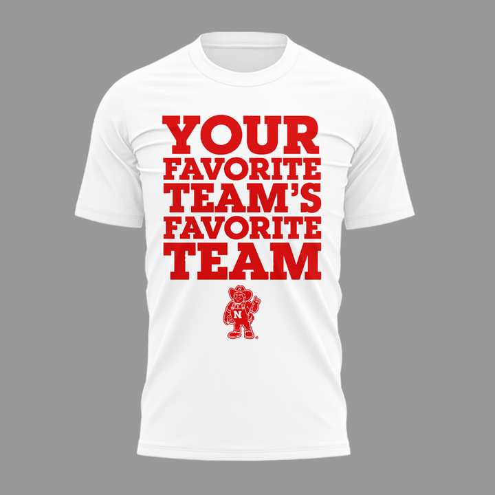 1.Limited Edition Nebraska Women's Volleyball YOUR FAVORITE TEAM'S FAVORITE TEAM White Tshirt