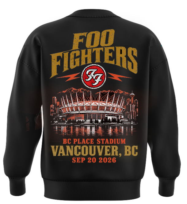 Foo Fighters BC Place Vancouver 2026 Tour Limited Edition Sweat