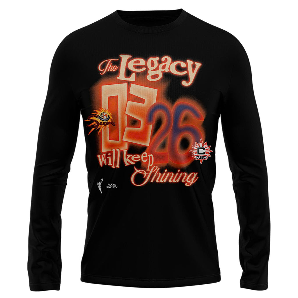 Limited Edition 2026 Connecticut Sun "The Legacy Will Keep Shining" Long Sleeve Shirt