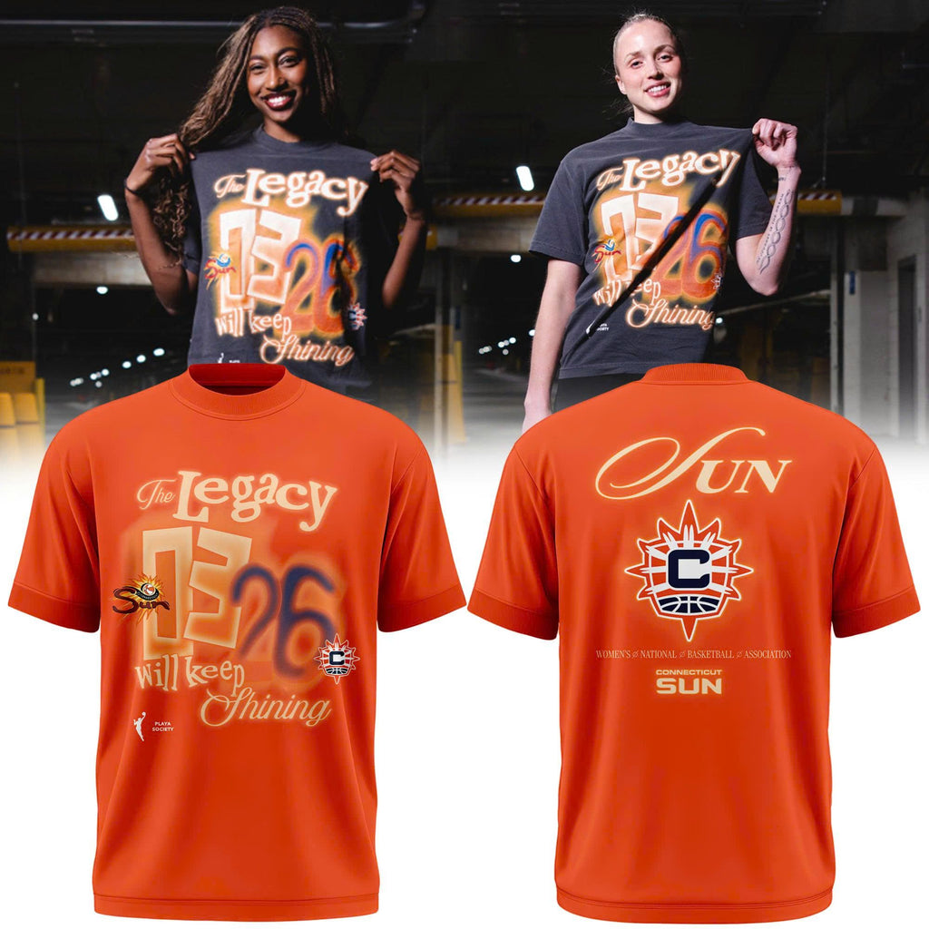 Limited Edition 2026 Connecticut Sun "The Legacy Will Keep Shining" Orange T-Shirt