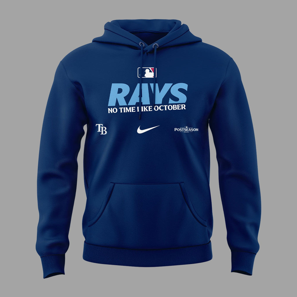 03. New Hoodie Tampa Bay Rays - No Time Like October - Rays Up 2026 Hoodie