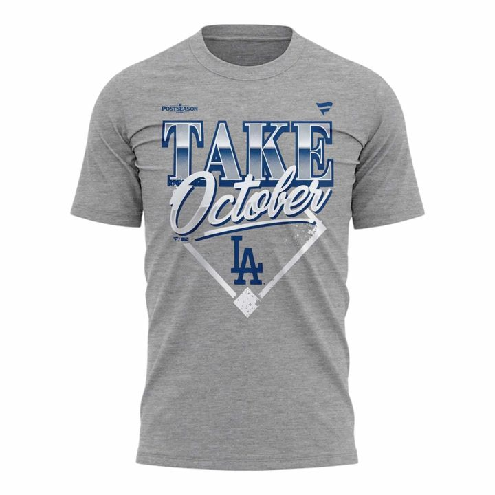 06. Limited Edition Los Angeles Dodgers Take October - NLCS Bound 2026 T-Shirt