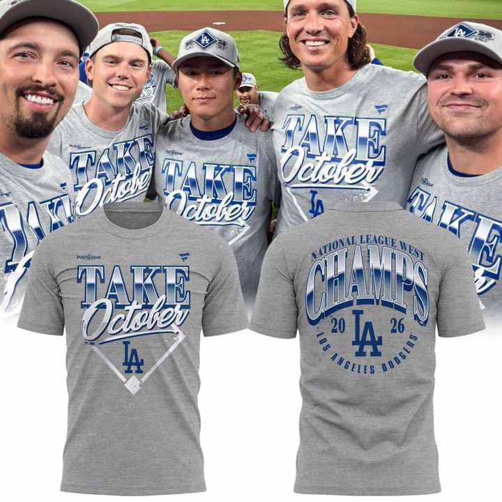 06. Limited Edition Los Angeles Dodgers Take October - NLCS Bound 2026 T-Shirt