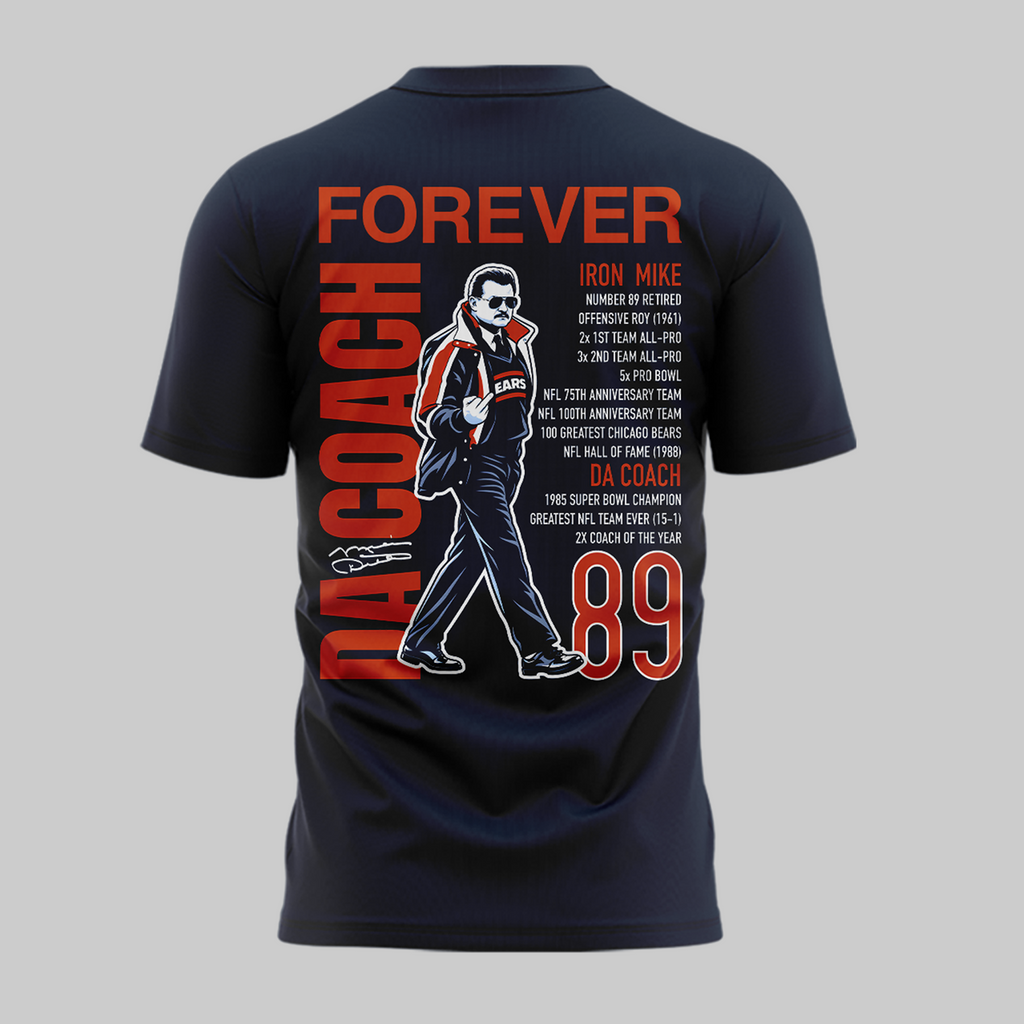 01.Chicago Bears Mike Ditka Forever T-shirt