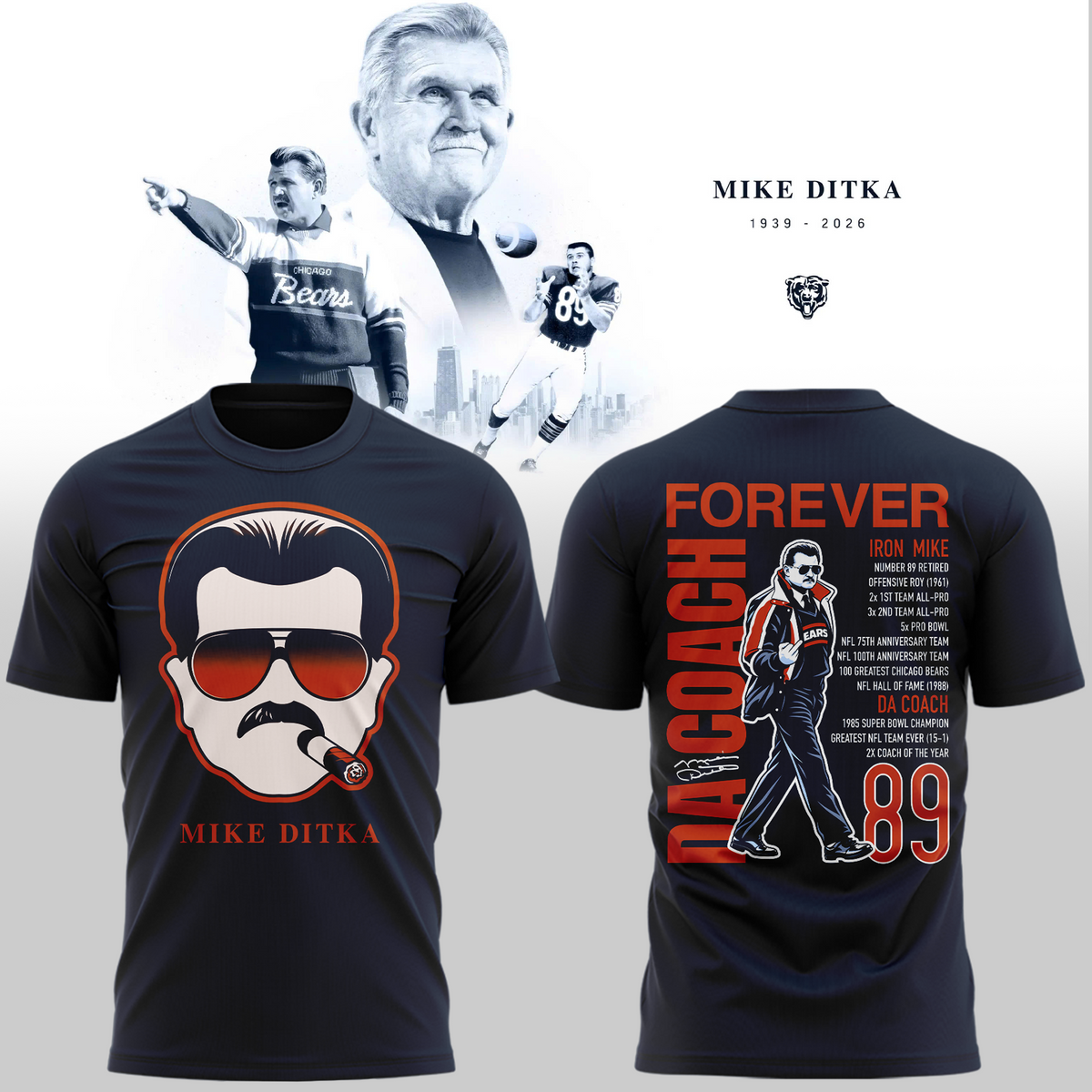 01.Chicago Bears Mike Ditka Forever T-shirt