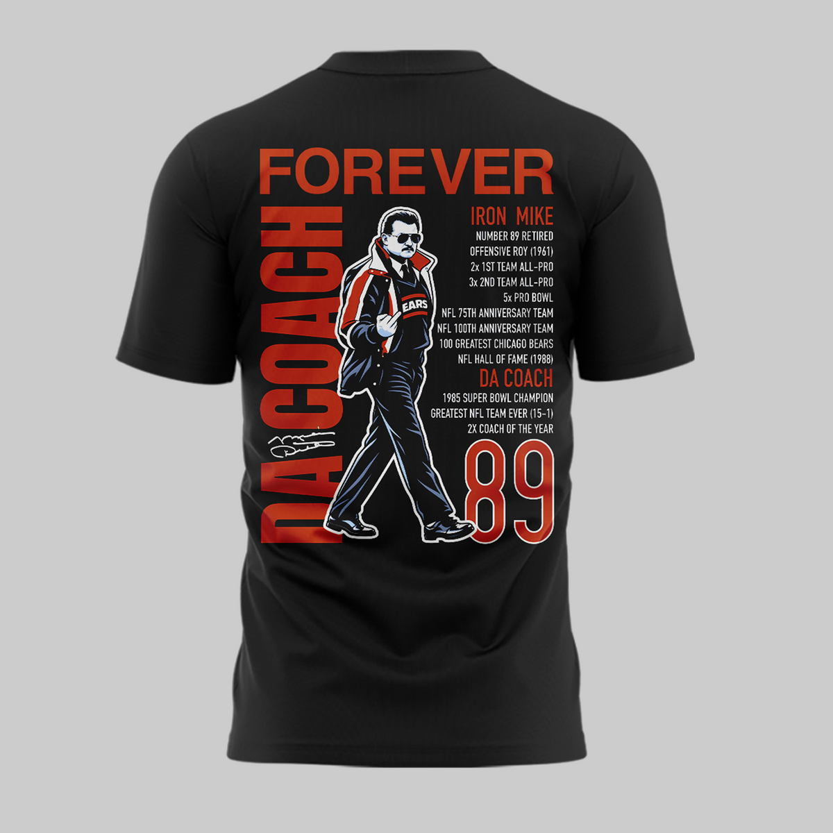 01.Chicago Bears Mike Ditka Forever T-shirt -Black