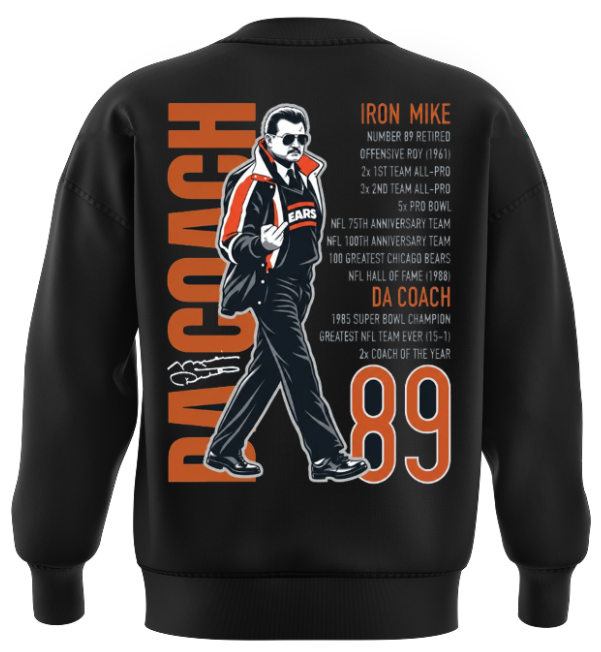 003. Mike Ditka Chicago Bears In Loving Memory Limited Edition sweat