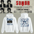 Sombr - You Are The Reason Tour Live in Texas Hoodie