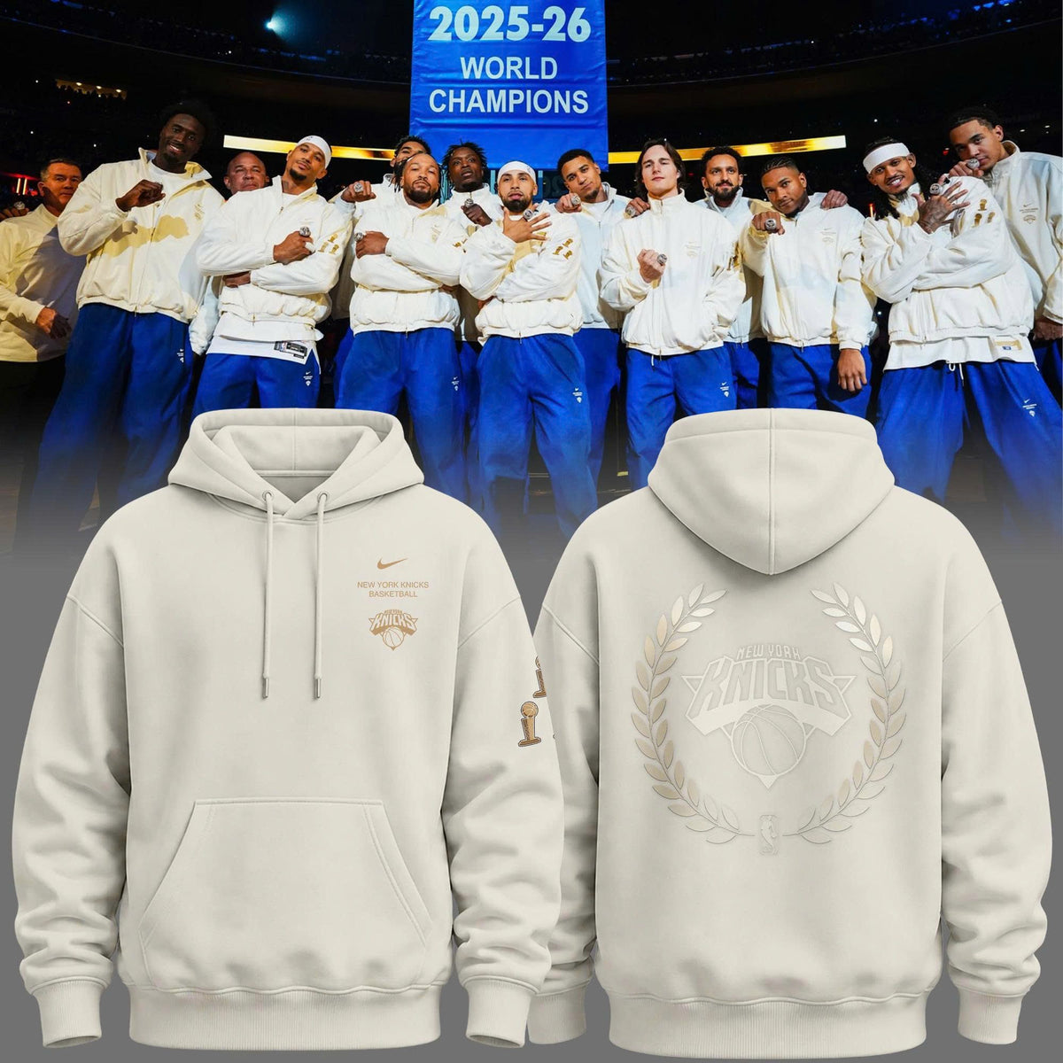 New York Knicks 2026 NBA Finals Champions Standard Issue Full-Hoodie - Cream