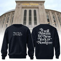 NY or Nowhere Sweatshirt
