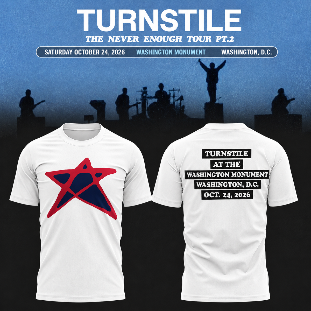 Limited THE NEVER ENOUGH TOUR In Washington Monument, Washington, D.C TShirt